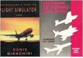 Aprendendo a Voar no Flight Simulator / Fraseologia Em Pt para Pilotos Denis Bianchini; Maureen Leon
