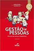 Gestão de Pessoas: Manual de Rotinas Trabalhistas / Juliana Pontelo; Lucineide Cruz