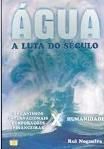 Água a Luta do Século / Rui Nogueira