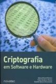 Criptografia em Software e Hardware / Edward David Moreno