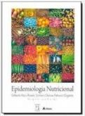 Epidemiologia Nutricional / Gilberto Kac;rosely Sichieri; Denise P. Gigante