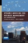 Dynamic Modeling For Business Management. An Introduction / Bernard Mcgarvey; Bruce Hannon (sem Cd)