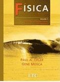 Física 1 - Mecânica Oscilações e Ondas Termodinâmica / Paul A. Tipler; Gene Mosca - 5ª Ed