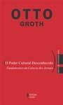 O Poder Cultural Desconhecido / Otto Groth