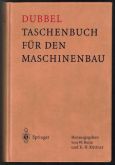 Dubbel: Taschenbuch Für Den Maschinenbau / W. Beitz; K.-h. Kuttner