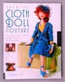 Creative Cloth Doll Couture (Roupa para bonecas) / Patti Medaris Culea